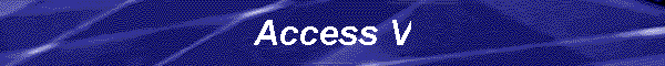 Access V