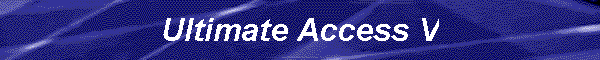 Ultimate Access V