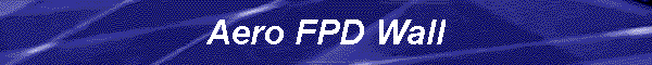 Aero FPD Wall