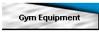 Gym Equipment