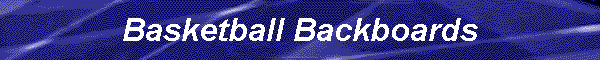 Basketball Backboards